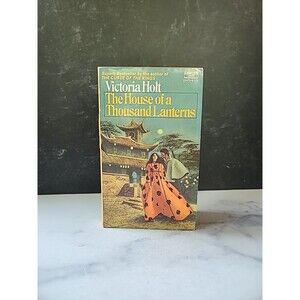 The House If A Thousand Lanterns By Victoria Holt Paperback